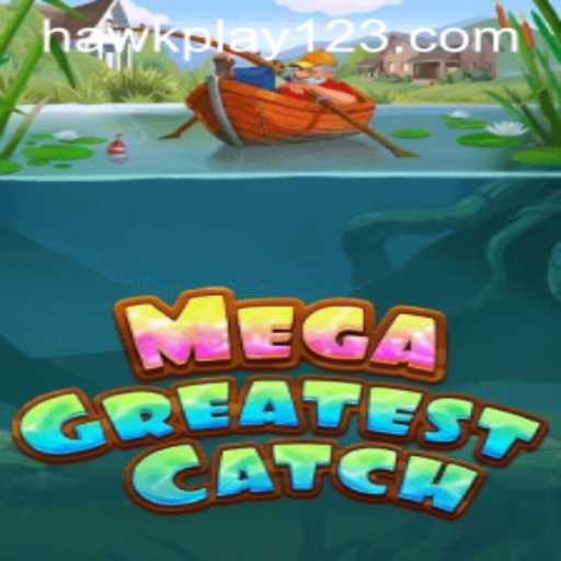 MegaGreatestCatch: An Enthralling Adventure Awaits